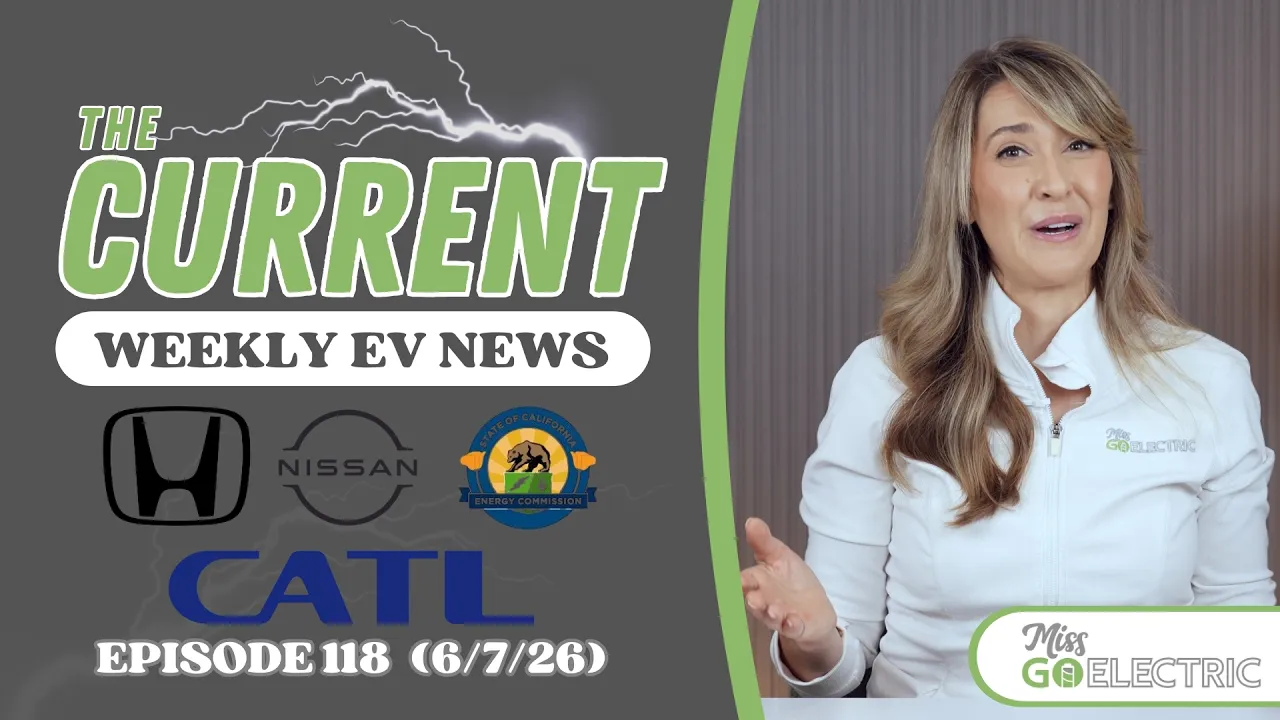 Weekly EV news episode 118 cover showing Honda, Nissan, CATL, and California EV charging news